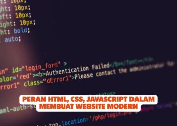 Peran HTML, CSS, JavaScript dalam Membuat Website Modern